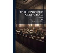 Code De ProcÃ(c)dure Civile AnnotÃ(c)...