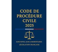 Code de Procédure Civile 2025