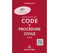 Code de procédure civile annoté: Edition limitée