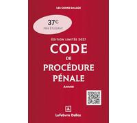 Code de procédure pénale annoté: Edition limitée