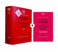 Code de procédure pénale annoté: Inclus le supplément au code de procédure pénale
