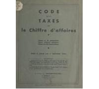Code Des Taxes Sur Le Chiffre Daffaires (ebook)