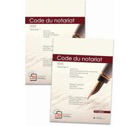 Code du notariat: Annoté et à jour au 1er janvier 2025
