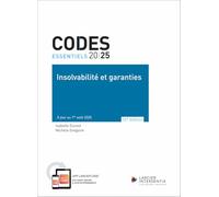 Code essentiel - Insolvabilité et garanties 2025 - À jour au 1er août 2025