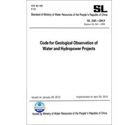 Code for Geological Observation of Water and Hydropower Projects SL 245-2013 水利水电工程地质观测规程（英文版）