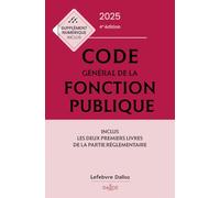 Code général de la fonction publique: Annoté & commenté