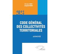 Code général des collectivités territoriales: Annoté - 2023