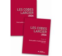 Code Larcier - Tome VI - Droit public et administratif - À jour au 1er mars 2026