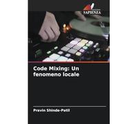 Code Mixing: Un fenomeno locale