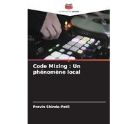 Code Mixing : Un phénomène local