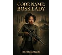 CODE NAME: BOSS LADY