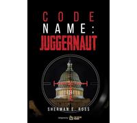 Code Name: Juggernaut