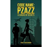 CODE NAME: PZAZZ A CANVAS OF SECRETS