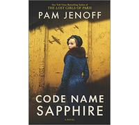 Code Name Sapphire: A World War 2 Novel