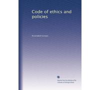 Code of ethics and policies. 2