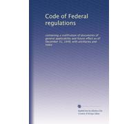 Code of Federal regulations: containing a codification of documents of general applicability and future effect as of December 31, 1948, with ancillaries and index: Volume 3330
