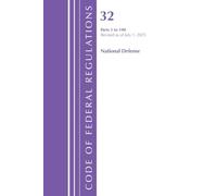 Code of Federal Regulations, TITLE 32 NATIONAL DEFENSE 1-190, Revised as of July 1, 2025