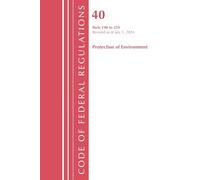 Code of Federal Regulations, Title 40 Protection of the Environment 190-259, Revised as of July 1, 2024
