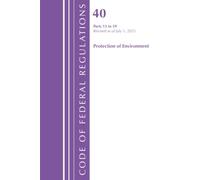 Code of Federal Regulations, Title 40 Protection of the Environment 53-59, Revised as of July 1, 2025