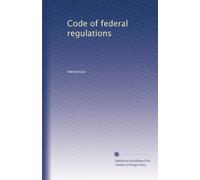 Code of federal regulations (Volume 704)