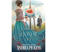 Code of Honor: 10 (Intrepid Heroines)