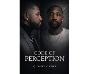 Code of Perception: The invisible system controlling your identity, influence, and access to opportunities.