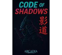 影道（Code of Shadows: 影の中に刻まれる掟