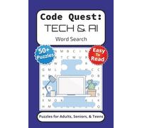 Code Quest: Technology & AI Word Search Book: Word search puzzles with easy-to-read print about AI, coding, robotics, and more | 6x9 inches, 120 pages ... for students, engineers, and curious minds