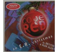 Code Red - an E.R. Christmas (A Youth Musical) by N/A (0100-01-01)