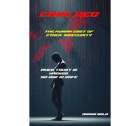 Code Red: The human cost of cyber insecurity