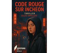 Code Rouge sur Incheon