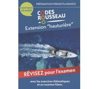 Code Rousseau extension "hauturière": Préparation au permis plaisance hauturier