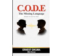 CODE: The Missing Language Between You and Your Team