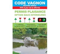 Code Vagnon 2026 - Permis Plaisance - Option eaux intérieures (Permis bateau Vagnon)