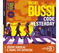 code yesterday - le secret le mieux gardé du rocknroll (audiolibro)