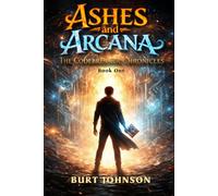 Codebreaker 1 - Ashes & Arcana (Codebreaker Chronicles)