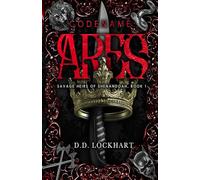 Codename: Ares - The Savage Heirs of Shenandoah, Book 1