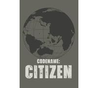 Codename Citizen Grey Notebook: For Operatives, Analysts, and Everyday Spies (Declassified Diaries: The Intelligence Ledgers)
