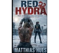 CODENAME - RED HYDRA: A Shadow Affairs Thriller: Series 2 (The Shadow Affairs Series)