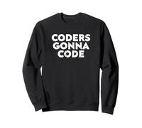 Coders Gonna Code Design for Developers And Programmers Sudadera
