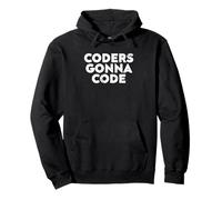 Coders Gonna Code Design for Developers And Programmers Sudadera con Capucha