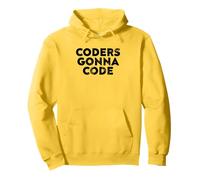 Coders Gonna Code Design for Developers And Programmers Sudadera con Capucha