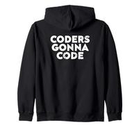 Coders Gonna Code Design for Developers And Programmers Sudadera con Capucha