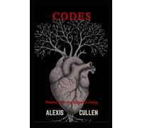 Codes: Poems From The Edge of Living