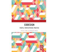 CoDesign: People, Participation, Practice