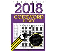 Codeword a Day 2018: 365 dated codeword puzzles