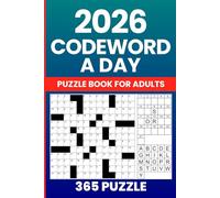 Codeword A Day 2026 - 365 Daily Number Crossword Puzzles for Adults and Seniors (One Year Challenge): 365 Codeword Puzzles | Brain Games Activity Book with Complete Solutions