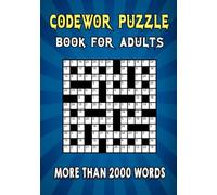 Codeword puzzle book for adults: more than 2000 words - code breaker book for adults, teens and seniors (100 puzzle)
