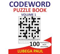CODEWORD PUZZLE BOOK VOLUME 1: Looking forward 100 Brain Teaser Puzzles for Adults with hours of fun, Reasoning, Mind, Mood and Memory in Large print here you are.