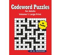 Codeword Puzzles for Adults: Volume 1, Large Print Edition (Codewords for Adults - Large Print)
